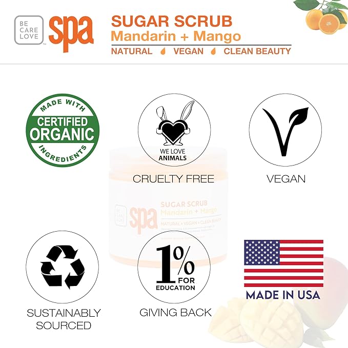 Be Care Love Spa Sugar Scrub Mandarin + Mango, natural, vegan and clean beauty 16 Oz Made in USA