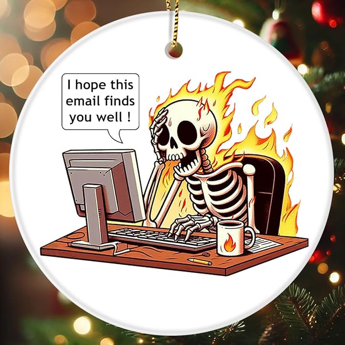 2 Side Printed Hope This Email Finds You Well Christmas Ornaments 2025, Office Skeleton Ornaments, Skull Keepsake Ornament, Funny Christmas Tree Decorations, Office Humor Gifts for Coworkers