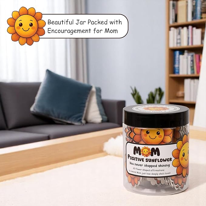 Positive Sunflower Jar for Mom, Affirmation Cards, Inspirational, Self Care Gifts for Women, Emotional Support, Encouragement Cards, Birthday Gift for Mom from Daughter, Son
