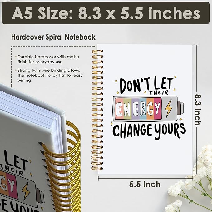 Inspirational Motivational Notebook Journal, Inspirational Gifts for Women, Don't Let Their Energy Change Yours College Ruled Hardcover Spiral Notebook 5.5x8.3