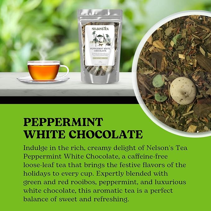 Nelson's Tea - Peppermint White Chocolate - Caffeine Free - Loose Leaf Peppermint Tea with Green & Red Rooibos - White Chocolate Tea (16 oz)
