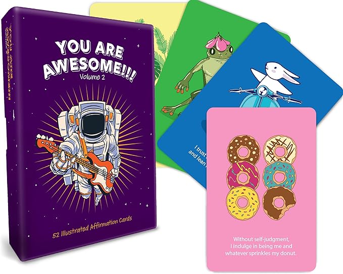 You Are Awesome! Volume 2 Fun Illustrated Positive Affirmation Cards. 52 Daily Inspirational and Motivational Messages with light hearted and awesome Illustrations. Fun Self Help for lifes daily journey.