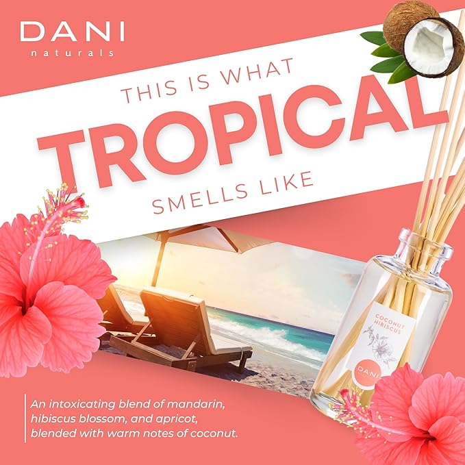 DANI Naturals Reed Diffuser Set - Tropical Coconut Hibiscus Scent - Aromatherapy Essential Oils - Alcohol-Free, Non-Toxic, Eco-Friendly - 10 Sticks - 3.5 oz