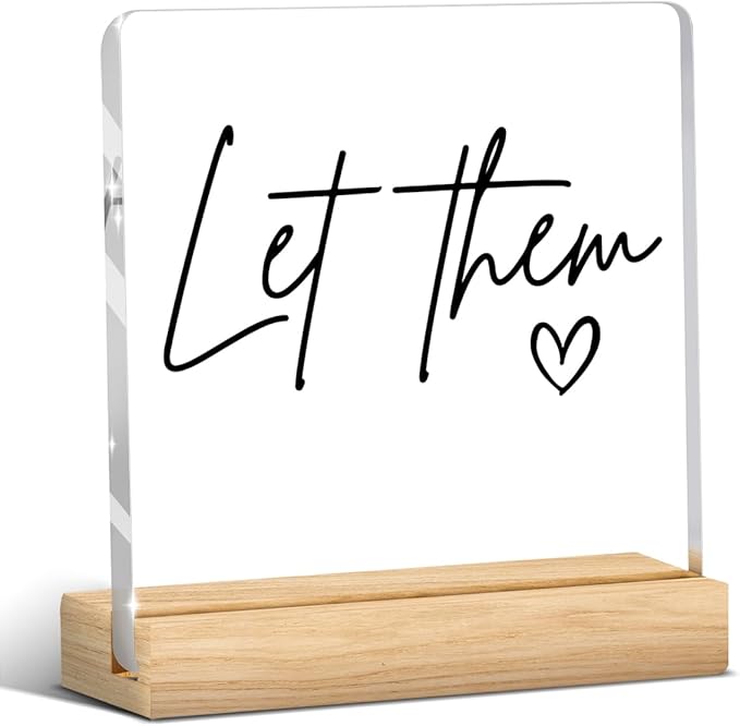 Let Them Mental Health Decor, Motivational Mental Health Self Love Gifts for Women Men, Therapy Office Acrylic Sign With Wooden Decoration for Therapist Office Bedroom Dorm Apartment Decor