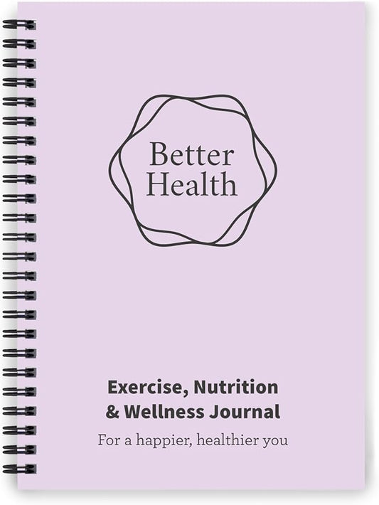Better Health - Exercise, Nutrition & Wellness Journal - Stay healthy with our handy, simple tracking charts - A5 size with 104 undated pages - For A Happier, Healthier Life (Lilac)