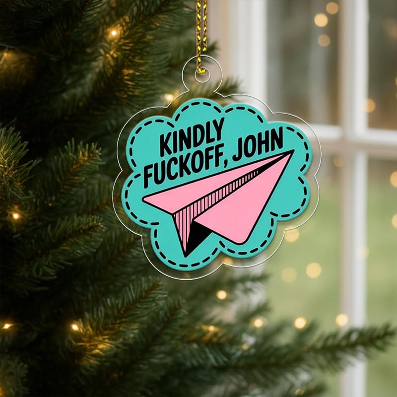 Funny Kindly Ornament, Personalized Holiday Gift, Custom Christmas Ornament, Gag Gift for Friends, Playful Holiday Keepsake Acrylic Ornament – Personalized Christmas Tree