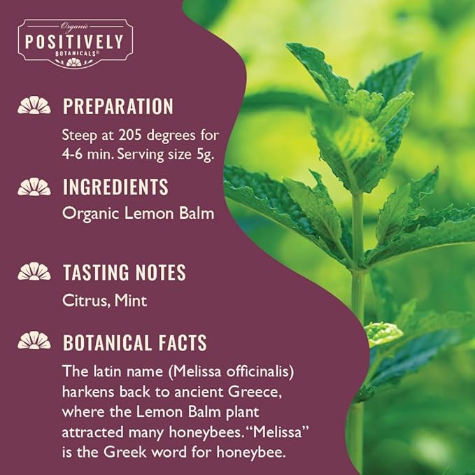 Organic Positively Botanicals Company, Lemon Balm, Herbal Tea Loose Leaf Botanical, 4 Ounce