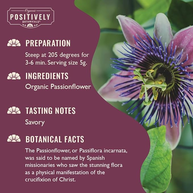 Organic Positively Botanicals Company, Passion Flower, Herbal Tea Loose Leaf Botanical, 16 Ounce