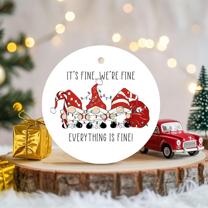 34HD Gifts for Christmas, Gnome Christmas Ornament Ceramic 2-Side Printed, Gnome Gifts, Everything is Fine Ornament, Christmas Decorations for Trees
