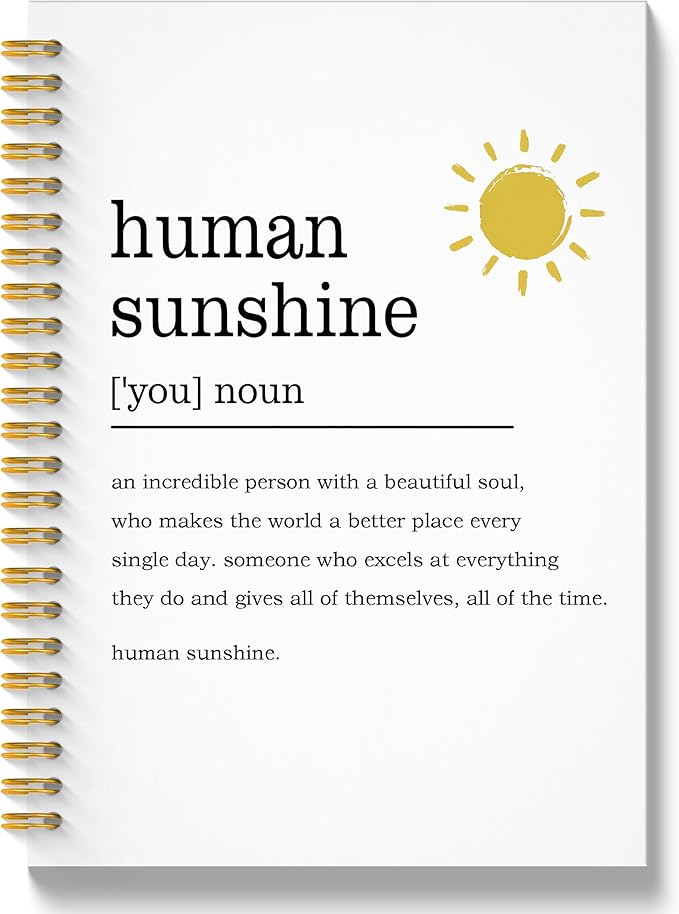 Human Sunshine Notebook Journal, Motivational Office Notebooks for Work, Human Sunshine Gifts for Women, Inspirational Gifts for Coworker, Hardcover Spiral Notebook 5.5x8.3