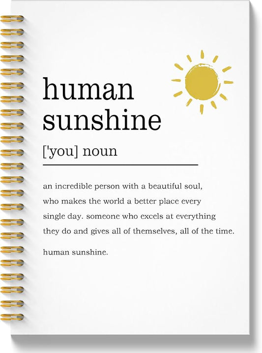 Human Sunshine Notebook Journal, Motivational Office Notebooks for Work, Human Sunshine Gifts for Women, Inspirational Gifts for Coworker, Hardcover Spiral Notebook 5.5x8.3