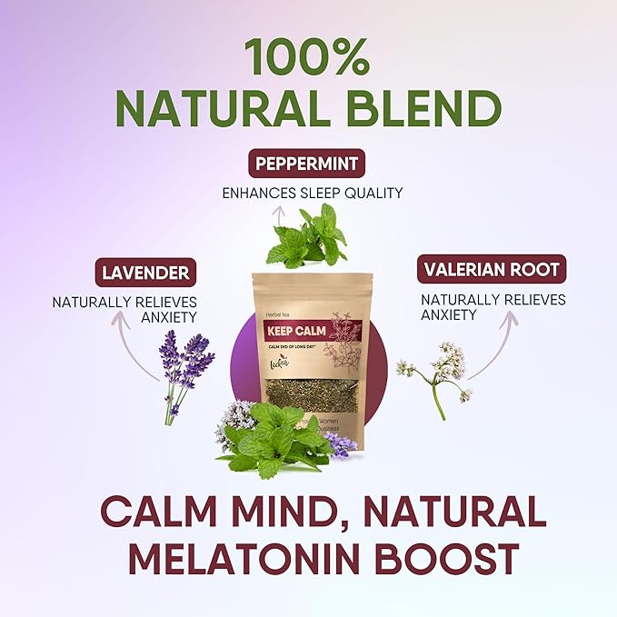 Organic Keep Calm Valerian Root, Lavender, Peppermint Herbal Tea Loose Leaf Relaxing Wellness Blend Caffeine-Free | Natural Stress Relief & Restful Sleep Aid