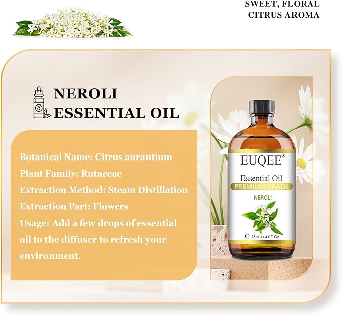 EUQEE Neroli Essential Oil 118mL / 4oz Pure Neroli Oil Premium Essential Oil for Diffuser, Aromatherapy, DIY Soap