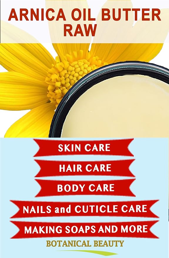 Botanical Beauty ARNICA OIL BUTTER Arnica Montana in Shea Butter 100% Natural for FACE, SKIN, BODY, HAIR, NAILS Skin Moisturizer Oil Butter, Skin Nourishing Oil Butter (4 Fl Oz)