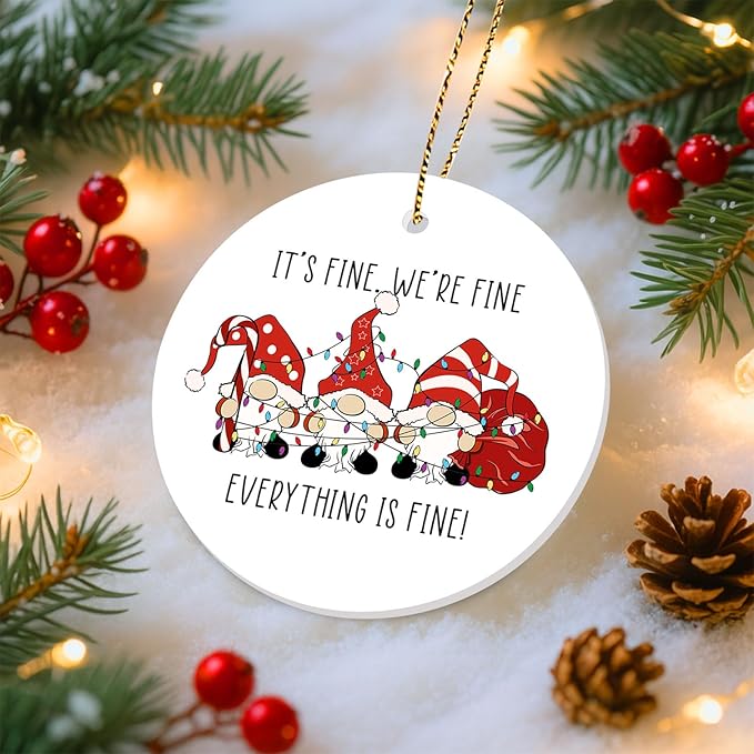 34HD Gifts for Christmas, Gnome Christmas Ornament Ceramic 2-Side Printed, Gnome Gifts, Everything is Fine Ornament, Christmas Decorations for Trees