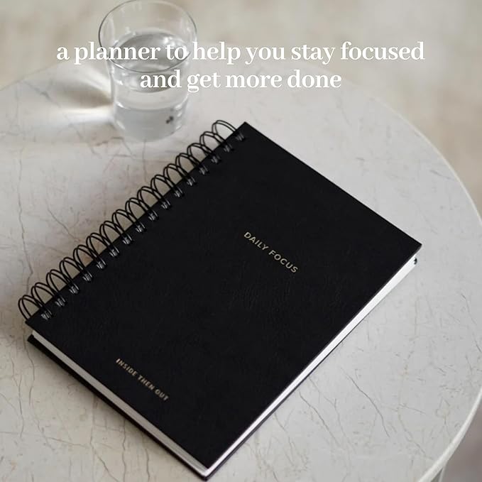 INSIDE THEN OUT 2023 Daily Focus Planner - 6 Month Undated Planner for Productivity, Goal Setting, Intention - Monthly, Weekly, Daily Task Pages - Simple & Minimalistic - Motivation Gift for Women Men