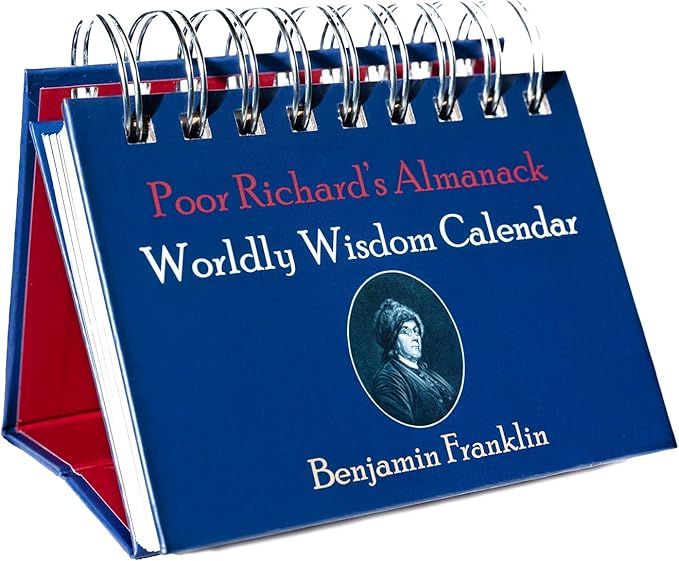 Benjamin Franklin Quotes Daily Flip Calendar - Perpetual 365 Days of Wisdom from Poor Richards Almanack for Motivation Inspiration Home Office Desk Decor