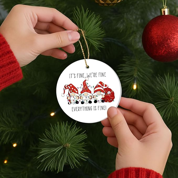 34HD Gifts for Christmas, Gnome Christmas Ornament Ceramic 2-Side Printed, Gnome Gifts, Everything is Fine Ornament, Christmas Decorations for Trees