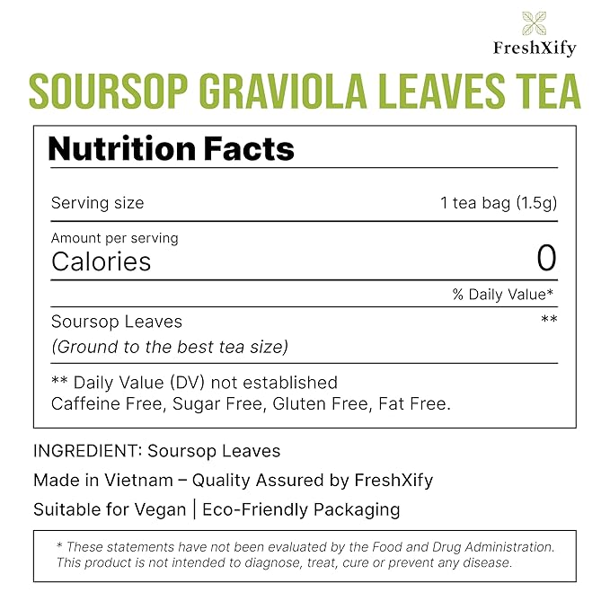 FreshXify – Premium 100 Soursop Tea Bags – 100% Natural Graviola Leaf | Hoja Guanabana | Guyabano Tea – Caffeine-Free, Non-GMO – Eco Paper Filter Bags – No Dust Leak – Herbal Tea