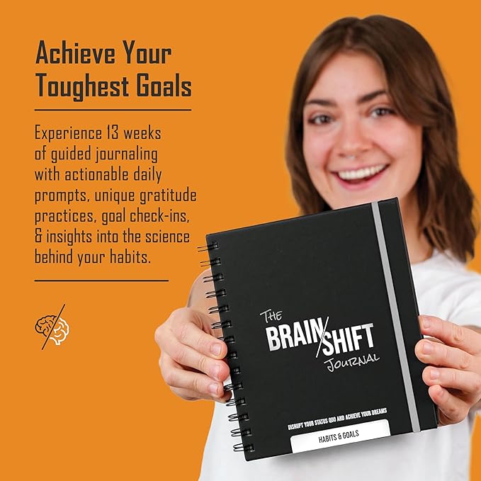 The Behavior Shift Brain Shift Journal: Habits & Goals - Productivity Planner with Guided Prompts for Habit, Goal & Personal growth- Gratitude & Manifestation journal -13 Week Planner & Self Care Tool