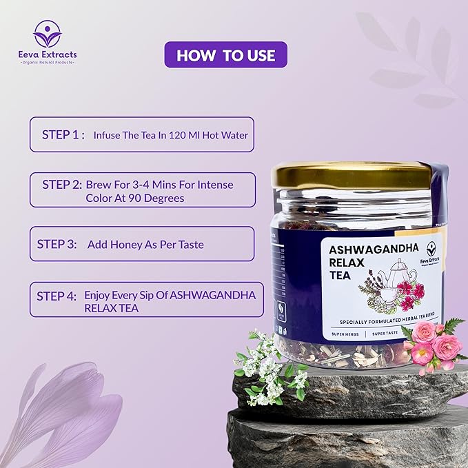 Eeva Extracts - Ashwagandha Relax Herbal Tea – Stress Support & Calm Blend | Natural Caffeine-Free Herbal Infusion | 25 gm