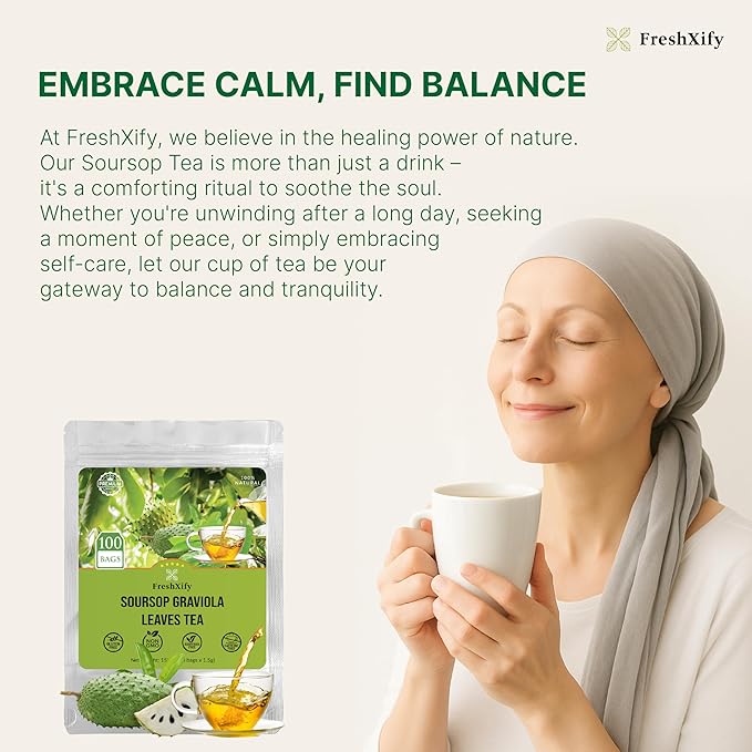 FreshXify – Premium 100 Soursop Tea Bags – 100% Natural Graviola Leaf | Hoja Guanabana | Guyabano Tea – Caffeine-Free, Non-GMO – Eco Paper Filter Bags – No Dust Leak – Herbal Tea