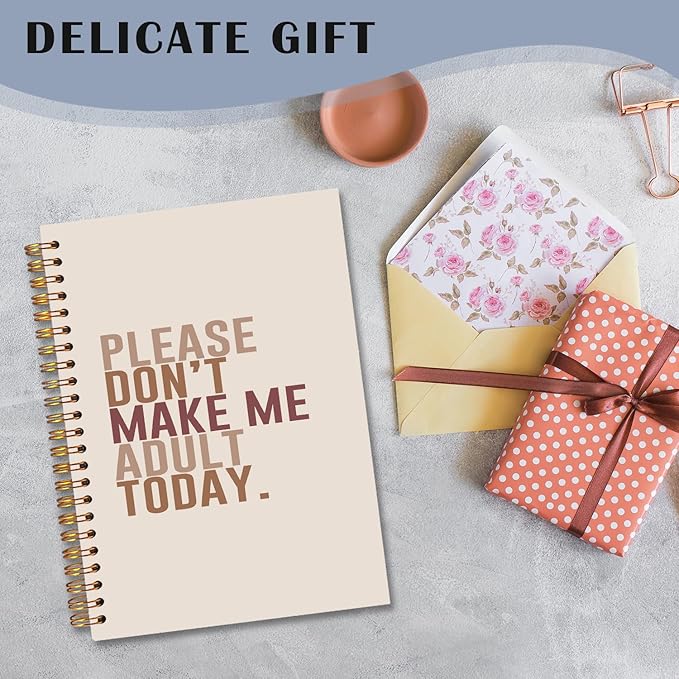 Beige Funny Spiral Notebooks, Humorous Quote Journal, Funny Journals for Writing, Please Don't Make Me Adult Today Sarcastic Notebook for Note Taking, 5.5x8.3 Inch